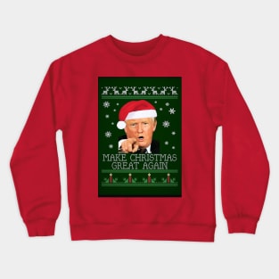 Make Christmas Great Again Crewneck Sweatshirt